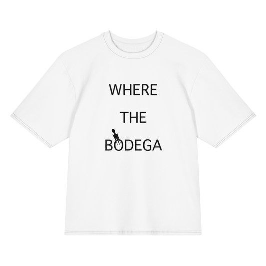 Oversized WHERE THE BODEGA T-Shirt